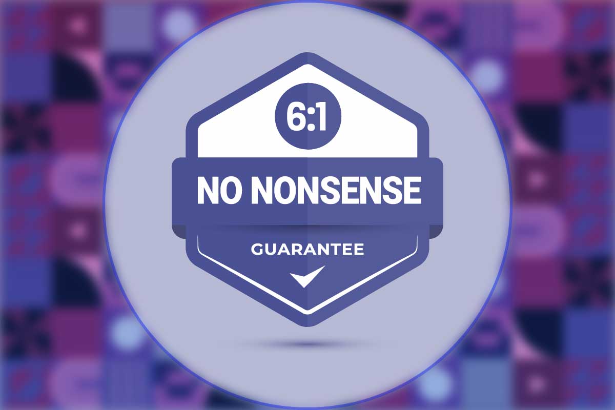No Nonsense Guarantee